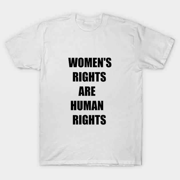 Womens Rights Shirt | Pro Choice T Shirt, Women's Rights are Human Rights feminist tshirt, feminism protest shirt, abortion is healthcare T-Shirt by Nhrdi Studio 